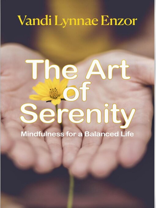 Title details for The Art of Serenity by Vandi Lynnae Enzor - Wait list